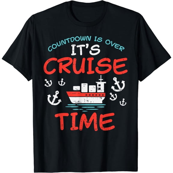 Countdown Over Cruise Time Ship Vacation Trip Cruising Gift T-Shirt