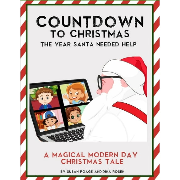 Countdown to Christmas: The Year Santa Needed Help, (Paperback)
