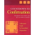 thumbnail image 1 of Countdown to Confirmation : A Resource Guide for Immediate Preparation (Paperback), 1 of 1