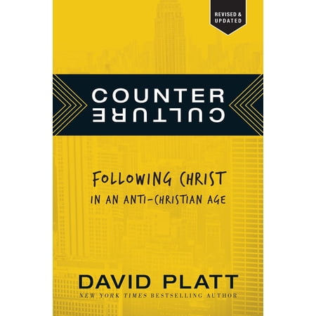 Counter Culture: Following Christ In An Anti-Christian Age