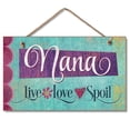thumbnail image 1 of CounterArt "Nana Live Love Spoil" Hanging Wood Wall Sign 9.5” by 5.75”, 1 of 7
