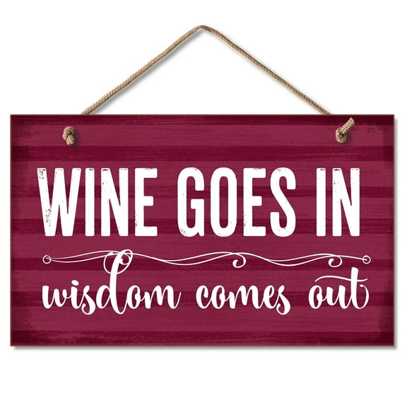 CounterArt "Wine Goes In" Hanging Wood Wall Sign 9.5" by 5.75"