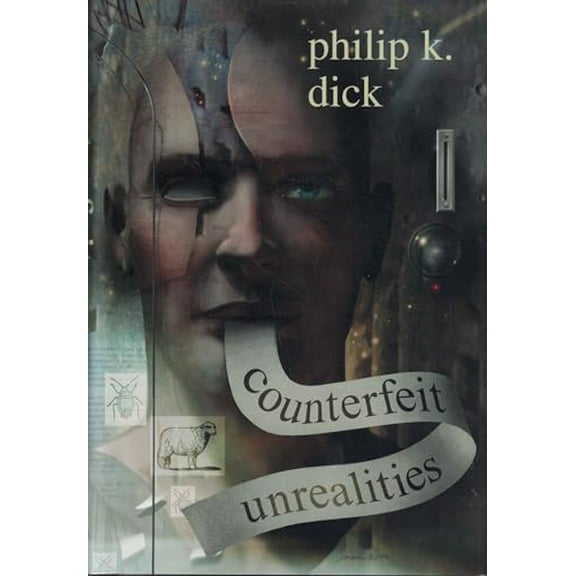Pre-Owned Counterfeit Unrealities (contains Ubik, A Scanner Darkly, Do Androids Dream of Electric Sheep [aka Blade Runner], The Three Stigmata of Palmer Eldritch) (Hardcover) 0739426141 9780739426142
