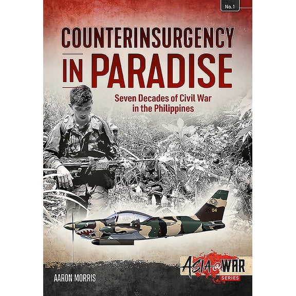 Counterinsurgency in Paradise Aaron Morris (Paperback)