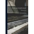 thumbnail image 1 of Counterpoint: Strict And Free: Additional Exercises, Melodies, And Unfigured Basses For Harmonizing, (Paperback), 1 of 1