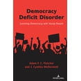 thumbnail image 1 of Counterpoints Democracy Deficit Disorder: Learning Democracy with Young People, Book 540, (Paperback), 1 of 1