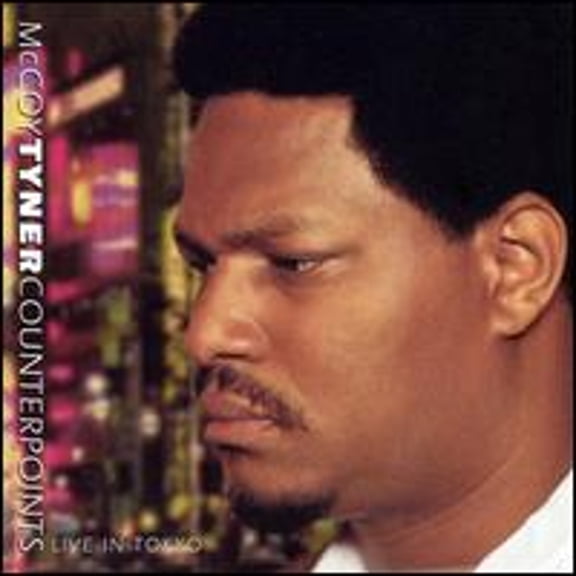 Pre-Owned Counterpoints: Live in Tokyo (CD 0025218933926) by McCoy Tyner