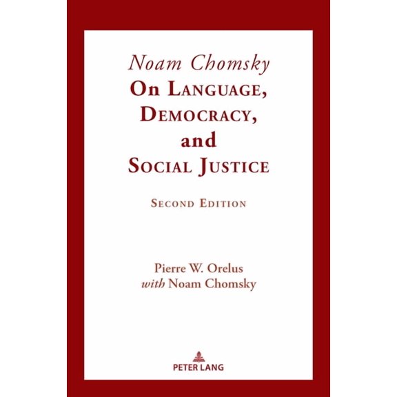 Counterpoints Noam Chomsky on Language, Democracy, and Social Justice: Second Edition, Book 458, (Hardcover)