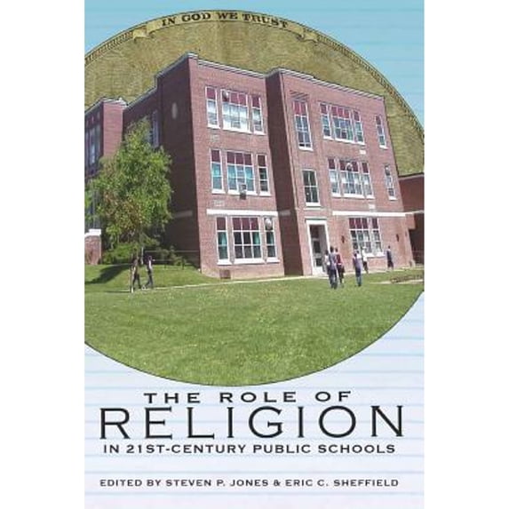 Pre-Owned The Role of Religion in 21st Century Public Schools: 374 (Counterpoints: Studies in Criticality) Paperback