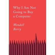 Counterpoints Why I Am Not Going to Buy a Computer Essays, Paperback