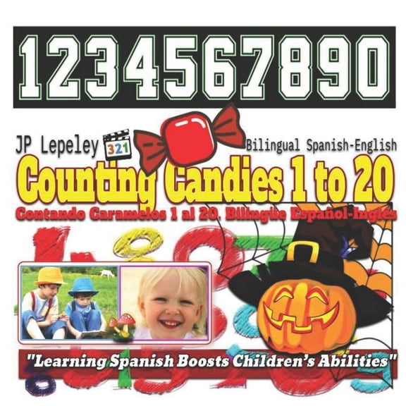 Counting Candies 1 to 20. Bilingual Spanish-English : Contando Caramelos 1 al 20. Bilinge Espaol-Ingls (Paperback)