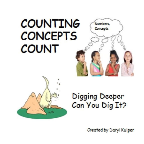 Counting Concepts Count: Digging Deeper, Can you Dig It? (Paperback)
