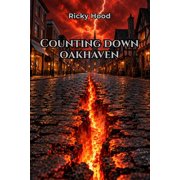 Counting Down Oakhaven, Paperback