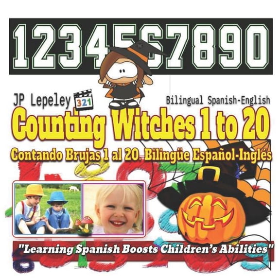 Counting Witches 1 to 20. Bilingual Spanish-English: Contando Brujas 1 al 20. Bilinge Espaol-Ingls, (Paperback)