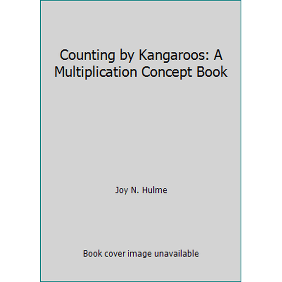 Pre-Owned Counting by Kangaroos: A Multiplication Concept Book (Hardcover) 0716766027 9780716766025