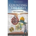 thumbnail image 1 of Pre-Owned Counting the Days: Undeniable Signs of the Last Days (Paperback) 1610362543 9781610362542, 1 of 1
