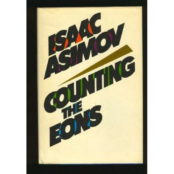Pre-Owned Counting the Eons (Hardcover) 0385179766 9780385179768