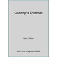 thumbnail image 1 of Pre-Owned Counting to Christmas (Paperback) 059027144X 9780590271448, 1 of 1