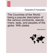The Countries of the World Paperback