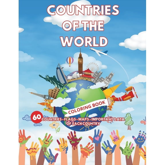 Countries of the World Coloring Book: 60 Countries - Flags - Maps - Important Data of Each Country, (Paperback)