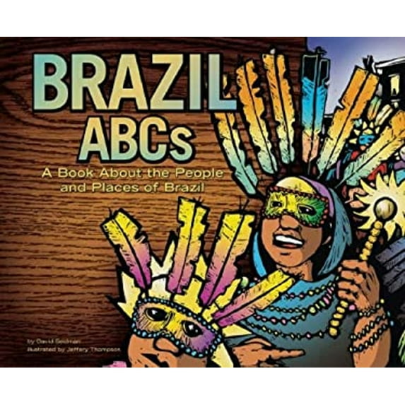 Pre-Owned Brazil Abcs: A Book About the People and Places of Brazil (Country Abcs) (Hardcover) 1404822488 9781404822481