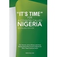 thumbnail image 1 of It's Time for A Country Called Nigeria: The Journey of an African American Businessman Who Lived in Nigeria for More Tha, (Paperback), 1 of 1