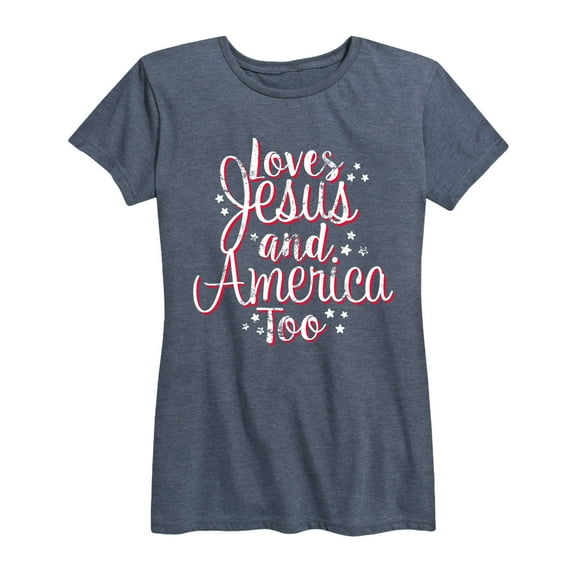 Country Casuals - Loves Jesus And America Too - Women's Short Sleeve Graphic T-Shirt