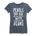 thumbnail image 1 of Country Casuals - Pearls Do Go With Jeans - Women's Short Sleeve Graphic T-Shirt, 1 of 5