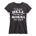 thumbnail image 1 of Country Casuals - The Only Hell Momma Raised - Women's Short Sleeve Graphic T-Shirt, 1 of 5
