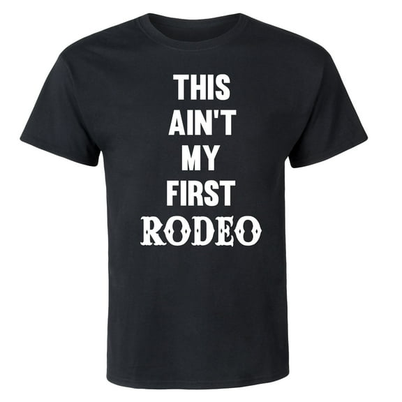 Country Casuals - This Ain't My First Rodeo - Men's Short Sleeve Graphic T-Shirt