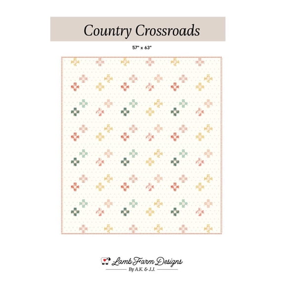 Country Crossroads Quilt Pattern by Lamb Farm Designs