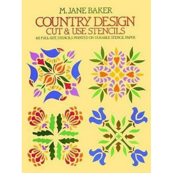 Pre-Owned Country Design Cut & Use Stencils: 65 Full-Size Stencils Printed on Durable Stencil Paper (Paperback) 048624525X 9780486245256