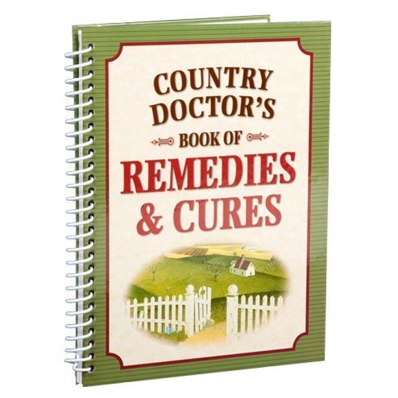 Pre-Owned Country Doctor's Book of Remedies & Cures (Hardcover) 1412771269 9781412771269