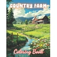 thumbnail image 1 of Country Farm Coloring Book: 100+ Amazing Coloring Pages for All Ages (Paperback), 1 of 1