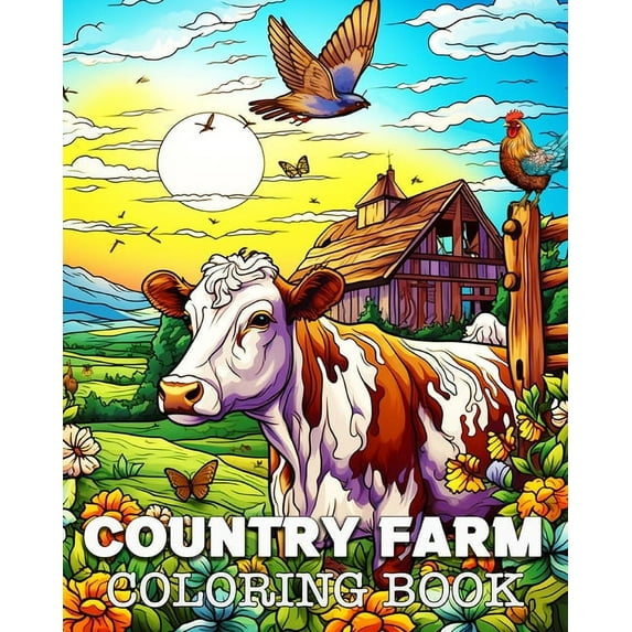 Country Farm Coloring Book for Adults: Beautiful Images to Color and Relax, (Paperback)