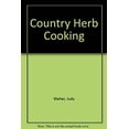 thumbnail image 1 of Pre-Owned Country Herb Cooking (Unknown) 0944297153 9780944297155, 1 of 1
