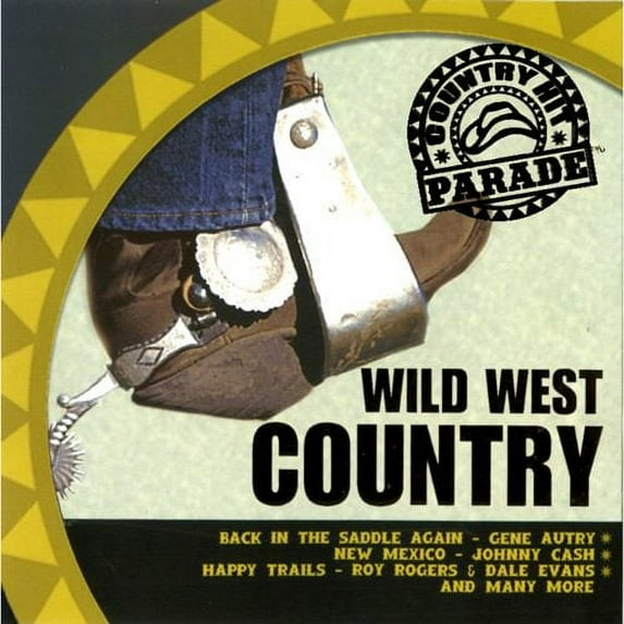 Country Hit Parade: Wild West Country