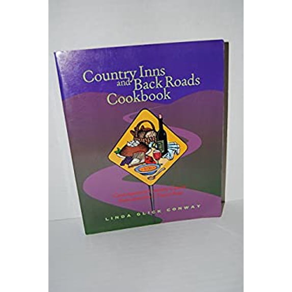 Pre-Owned Country Inns and Back Roads Cookbook (Paperback) 1581570007 9781581570007