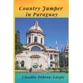 thumbnail image 1 of History for Kids Country Jumper in Paraguay, (Paperback), 1 of 1