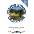 thumbnail image 1 of Pre-Owned Country Kitchen Collection: Fantastically Delicious and Nutritious Vegetarian Meals (Paperback) 187872620X 9781878726209, 1 of 1