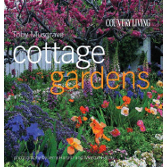 Pre-Owned Country Living Cottage Gardens (Hardcover) 1588163121 9781588163127