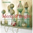 thumbnail image 1 of Pre-Owned Country Living Merry & Bright : 301 Festive Ideas for Celebrating Christmas, 1 of 1