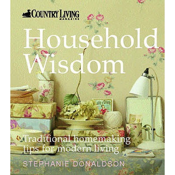 Pre-Owned Country Living S: Household Wisdom (Book)