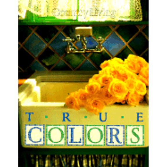 Pre-Owned Country Living True Colors (Hardcover) 0688150942 9780688150945