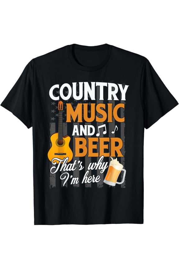 Country Music And Beer That's Why I'm Here Festivals Concert T-Shirt