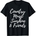 thumbnail image 1 of Country Music Lover Country Music Sunshine & Friends Cute T-Shirt, 1 of 4