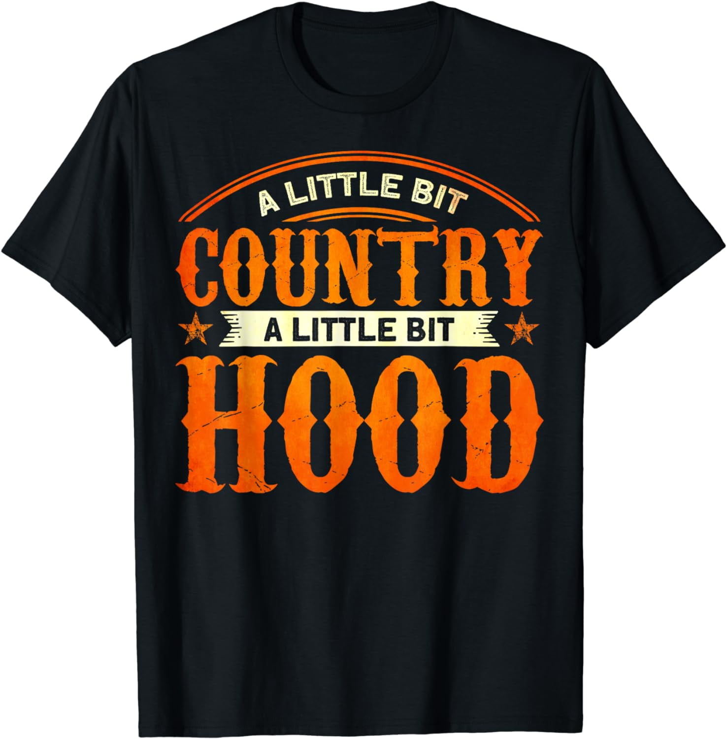 A little country a little hood shirt sale