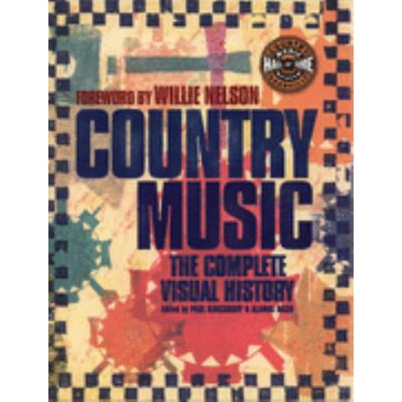 Pre-Owned Country Music: The Complete Visual History (Hardcover) 1405309695 9781405309691