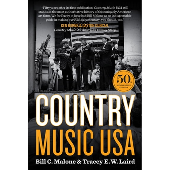 Pre-Owned Country Music USA: 50th Anniversary Edition (Paperback) by Bill C Malone, Tracey E W Laird