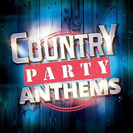Country Party Anthems / Various